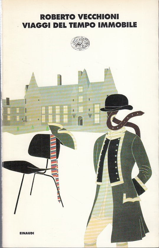 LN- VIAGGI DEL TEMPO IMMOBILE- VECCHIONI- EINAUDI- I CORALLI-- 1996- B- YDS196