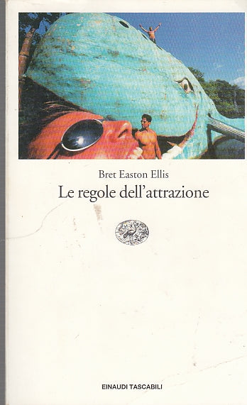 LN- LE REGOLE DELL'ATTRAZIONE - ELLIS - EINAUDI - TASCABILI -- 1997 - B - YDS584