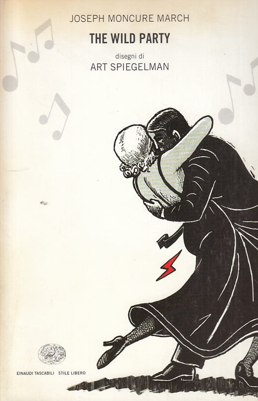 LN- THE WILD PARTY- MARCH SPIEGELMAN- EINAUDI- STILE LIBERO-- 1994- B- YDS161