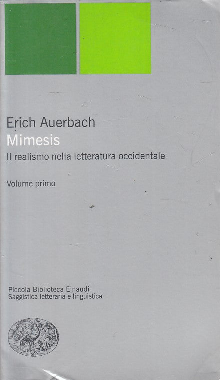 LS- MIMESIS REALISMO LETTERATURA OCCIDENTALE VOL.1-- EINAUDI--- 2003- B - YFS261