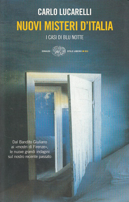 LN- NUOVI MISTERI D'ITALIA - LUCARELLI - EINAUDI- LIBERO BIG -- 2004 - B - ZDS49