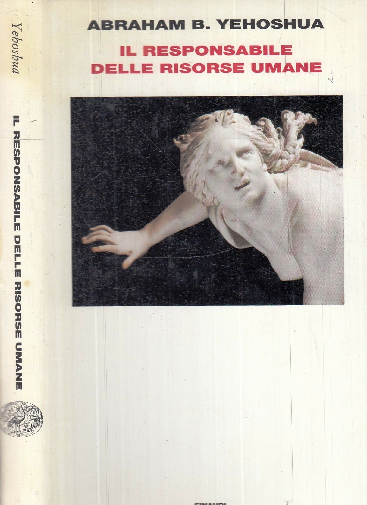 LN- IL RESPONSABILE DELLE RISORSE UMANE - YEHOSHUA - EINAUDI --- 2004 - CS - XFS