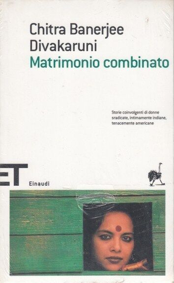 LN2- MATRIMONIO COMBINATO - CHITRA BANERJEE DIVAKARUNI - EINAUDI - B - XFS