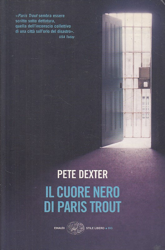 LN- IL CUORE NERO DI PARIS TROUT - DEXTER - EINAUDI --- 2005 - B - ZFS663