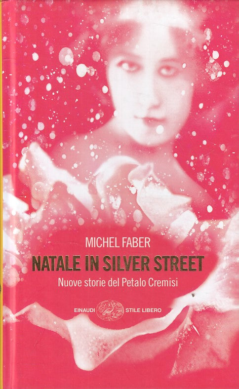 LN- NATALE IN SILVER STREET STORIE - FABER - EINAUDI --- 2005 - C - YFS590