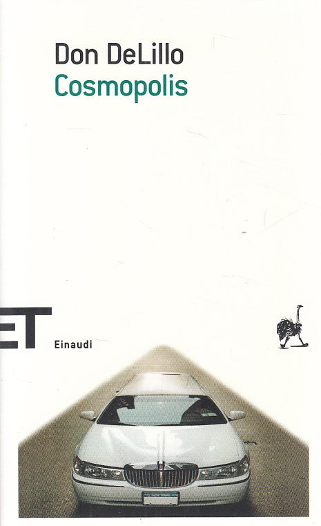LN- COSMOPOLIS - DON DELILLO - EINAUDI - ET -- 2006 - B - YDS38