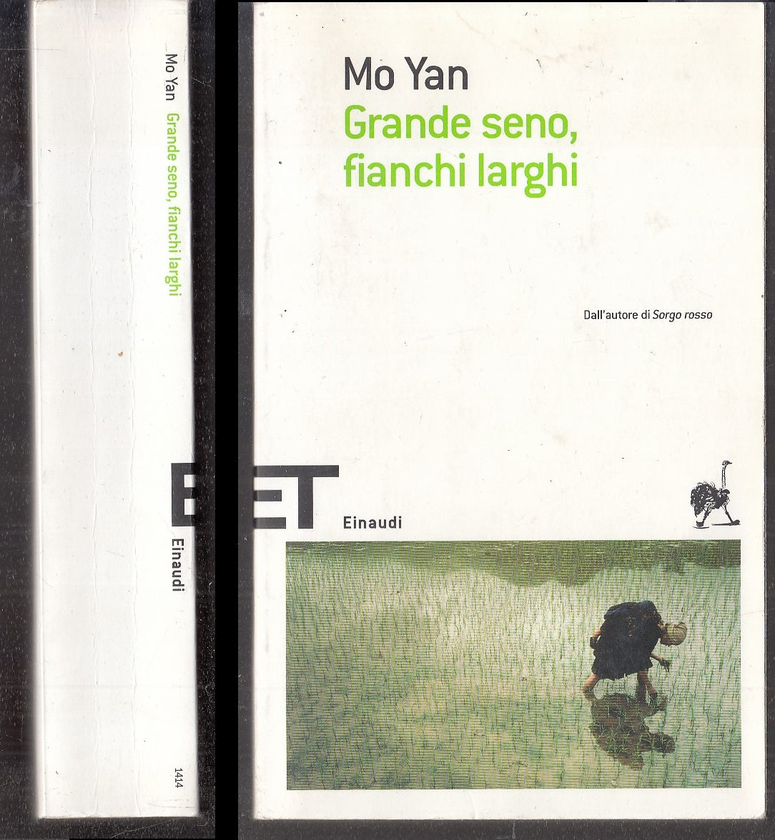 LN- GRANDE SENO FIANCHI LARGHI - MO YAN - EINAUDI - ET SCRITTORI -- 2006- B- XFS