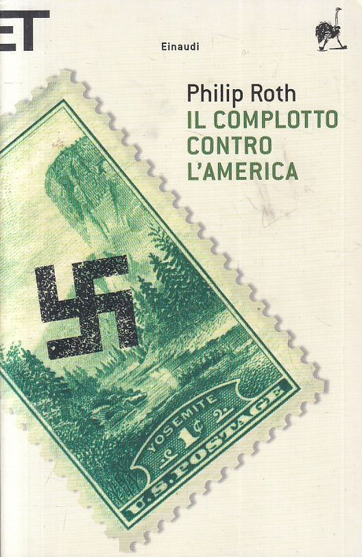 LN- IL COMPLOTTO CONTRO L'AMERICA - PHILIP ROTH - EINAUDI --- 2005 - B - ZFS226