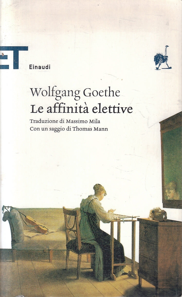 LN- LE AFFINITA' ELETTIVE - WOLFGANG GOETHE - EINAUDI - ET CLASSICI --- B - XFS