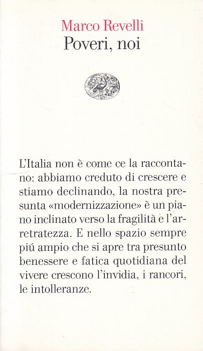 LS- POVERI, NOI - MARCO REVELLI - EINAUDI - VELE -- 2010 - B - ZFS523