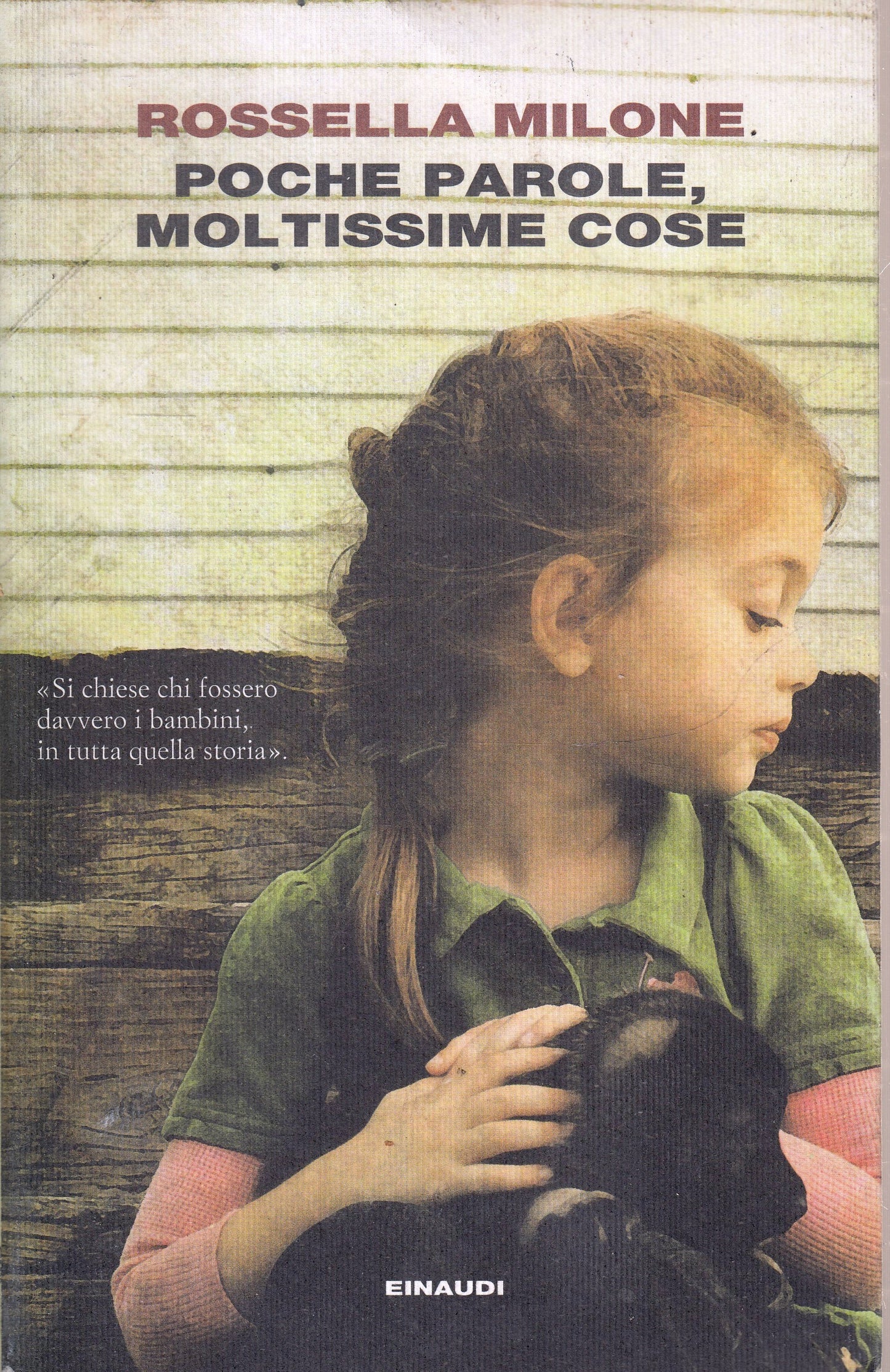 LN- POCHE PAROLE MOLTISSIME COSE- ROSSELLA MILONE- EINAUDI- CORALLI- 2013- B-XFS