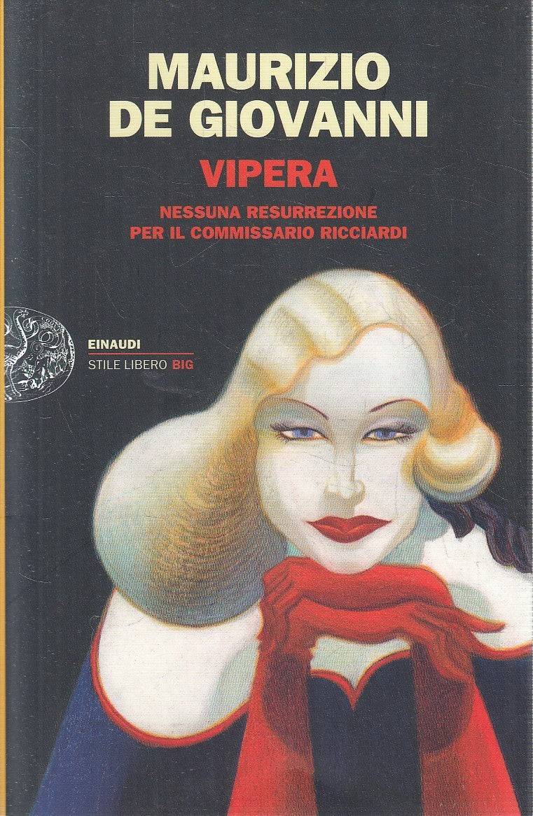 LN- VIPERA - MAURIZIO DE GIOVANNI - EINAUDI - STILE LIBERO BIG --- B - XFS