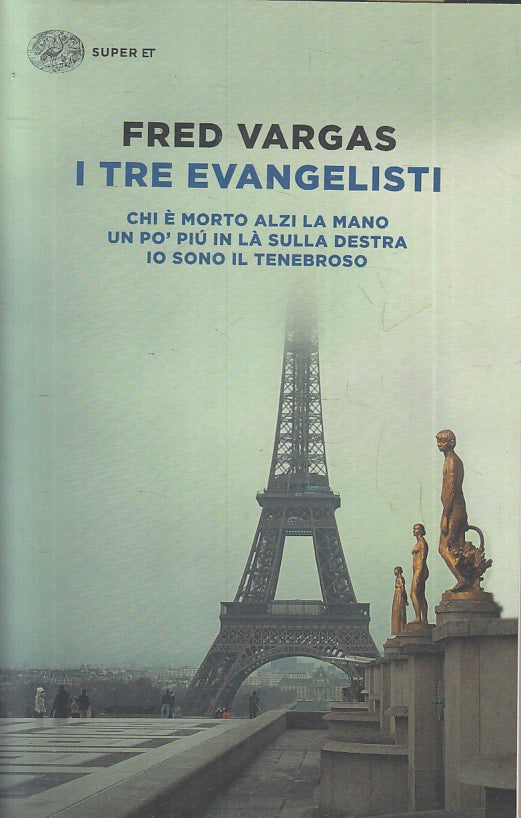 LN- I TRE EVANGELISTI - FRED VARGAS - EINAUDI - SUPER ET --- B - XFS