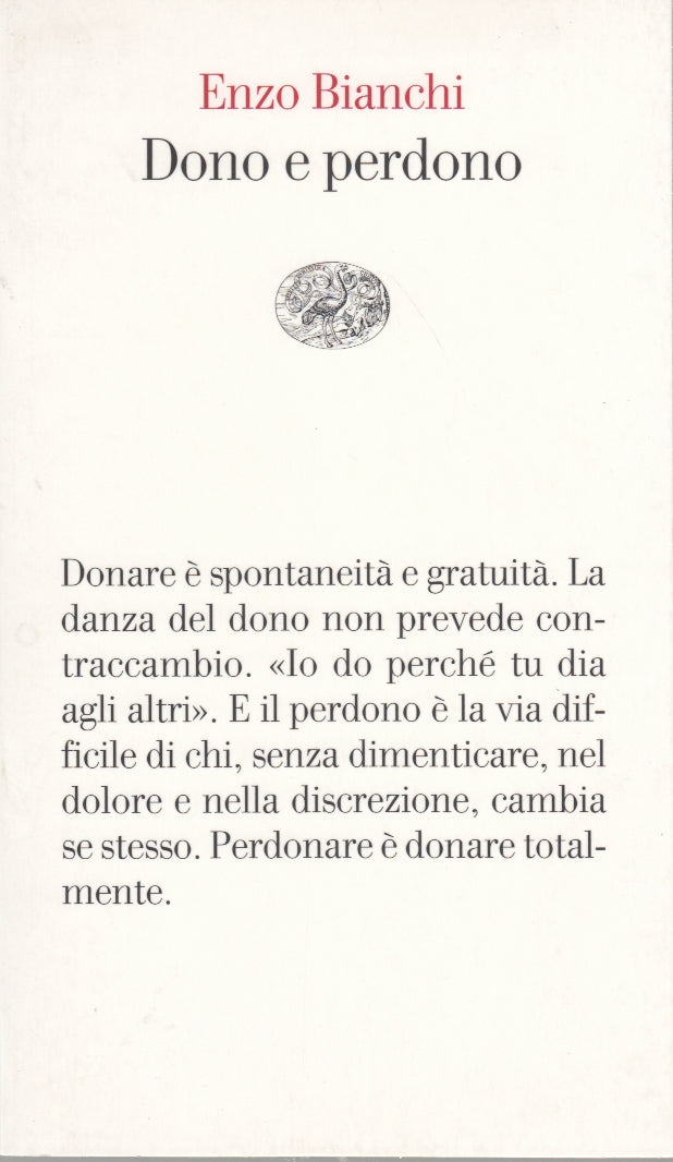 Dono e perdono - Enzo Bianchi - Einaudi Vele - 1a ed. - XFS