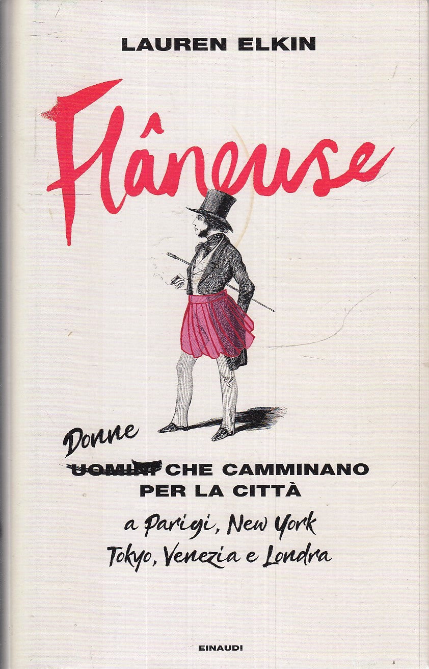 LN- FLANEUSE DONNE CHE CAMMINANO PER CITTA'- LAUREN ELKIN- EINAUDI- 2022- CS-XFS