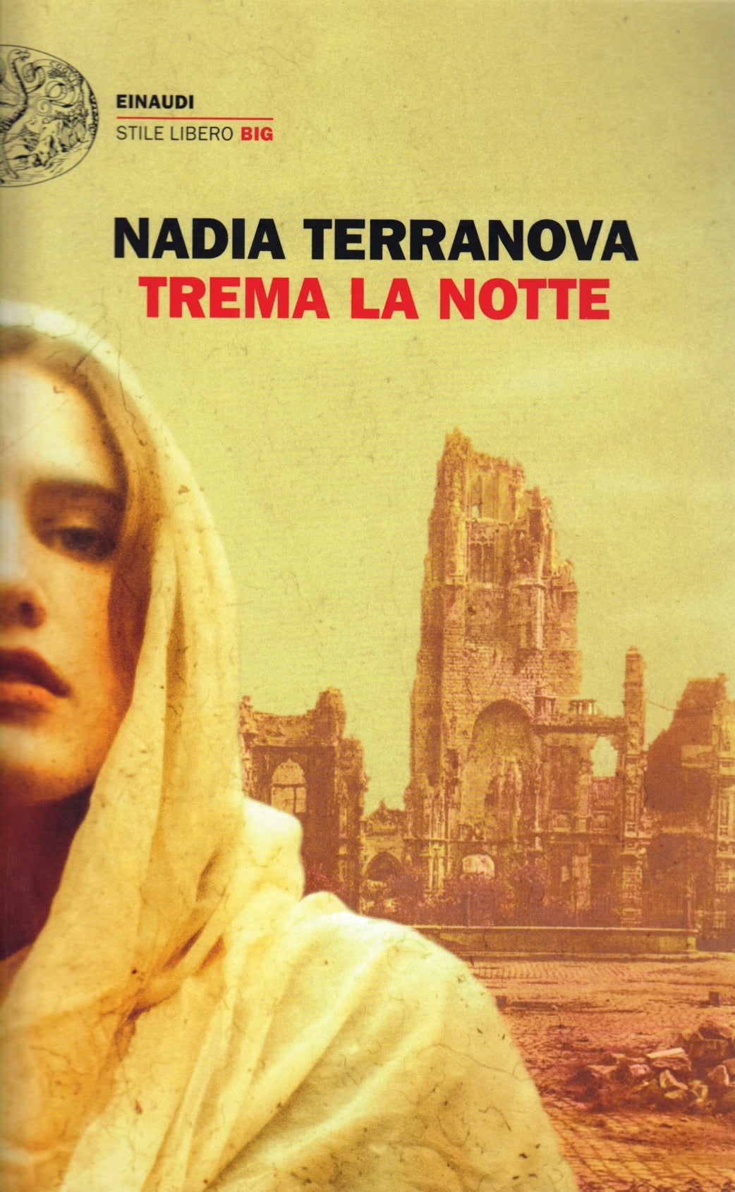Trema la notte - Nadia Terranova - Einaudi Stile libero Big - 1a ed. - XFS