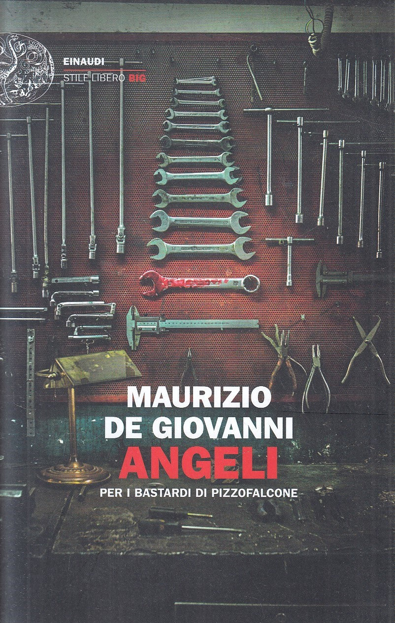 LN- ANGELI - DE GIOVANNI - EINAUDI - STILE LIBERO BIG -- 2021 - B - XFS