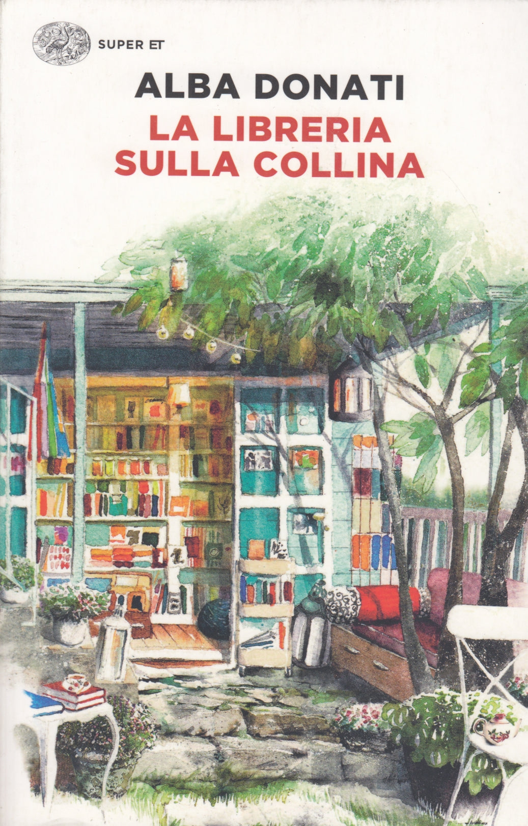La libreria sulla collina - Alba Donati - Einaudi Super ET - 1a ed. - XFS