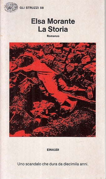 LN- LA STORIA - ELSA MORANTE - EINAUDI - GLI STRUZZI -- 1974 - B - ZDS316