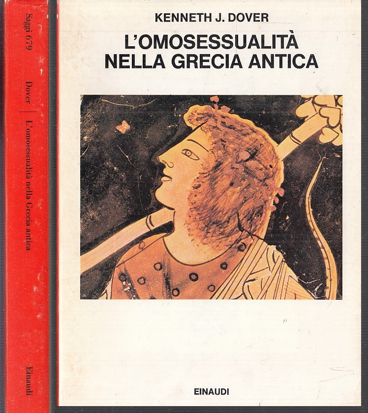 LS- L'OMOSESSUALITA' NELLA GRECIA ANTICA- DOVER- EINAUDI- SAGGI-- 1985- BS-XFS93