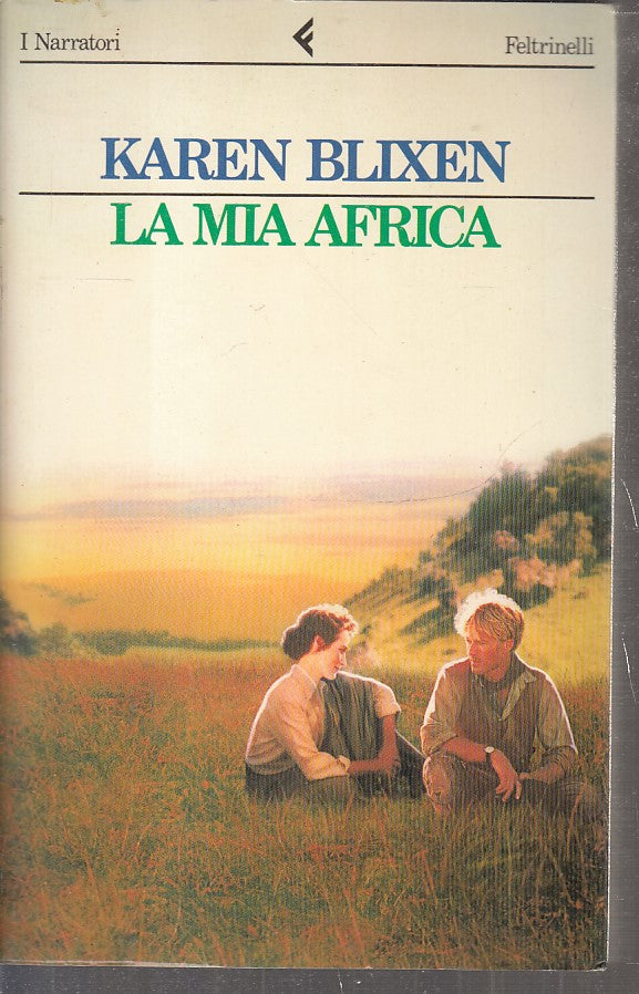LN2- LA MIA AFRICA - KAREN BLIXEN - FELTRINELLI I NARRATORI - B - XFS