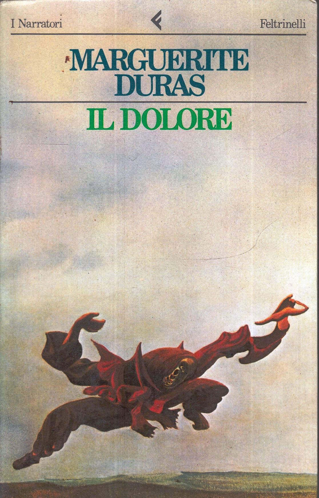 LN2- IL DOLORE - MARGUERITE DURAS - FELTRINELLI I NARRATORI - B- XFS