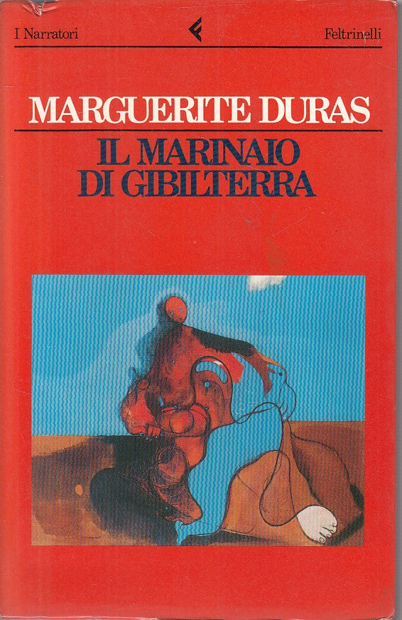 LN- IL MARINAIO DI GIBILTERRA - DURAS - FELTRINELLI --- 1991 - B - YFS483