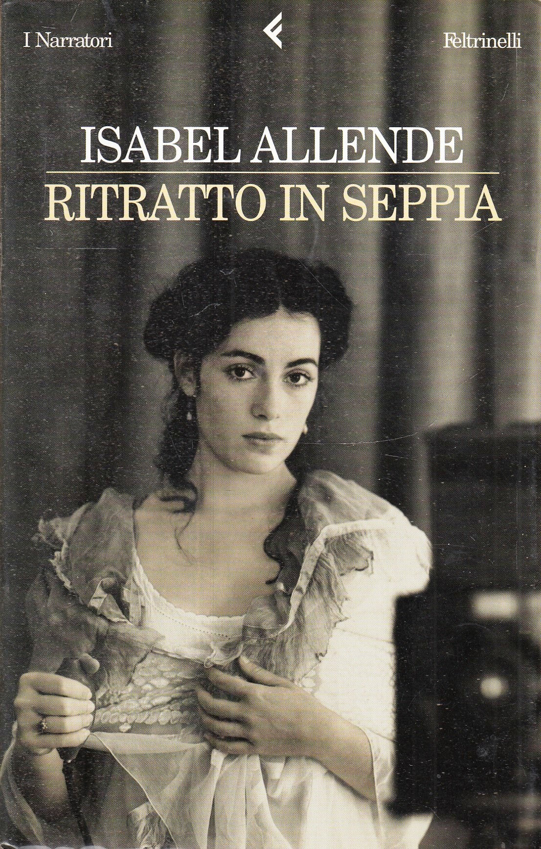 LN2- RITRATTO DI SEPPIA - ISABEL ALLENDE - FELTRINELLI I NARRATORI - B - XFS