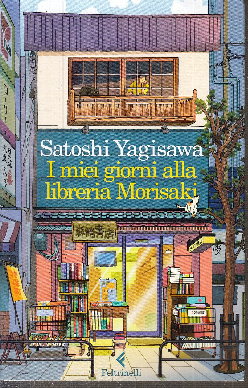 LN- I MIEI GIORNI ALLA LIBRERIA MORISAKI - YAGISAWA - FELTRINELLI ---- B- XFS