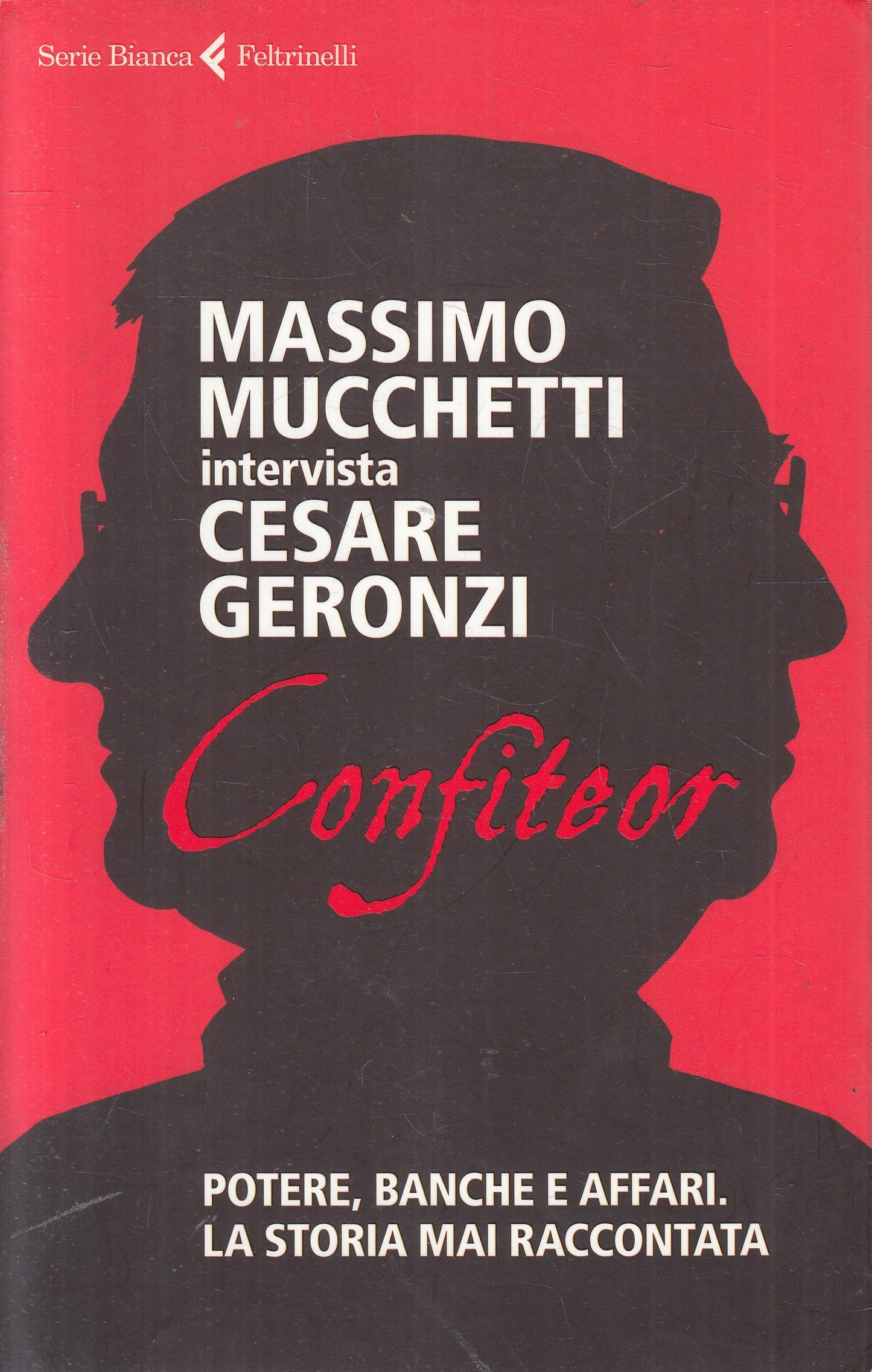 LN2- CONFITEOR - MASSIMO ZUCCHETTI CESARE GERONZI - FELTRINELLI - B - JXS236