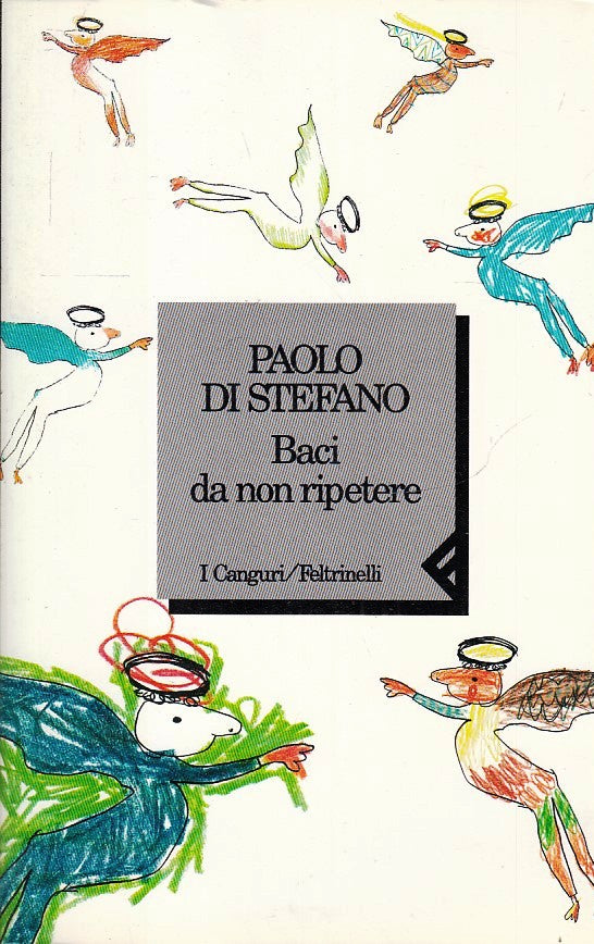 LN2- BACI DA NON RIPETERE - PAOLO DI STEFANO - FELTRINELLI I CANGURI - B - XFS