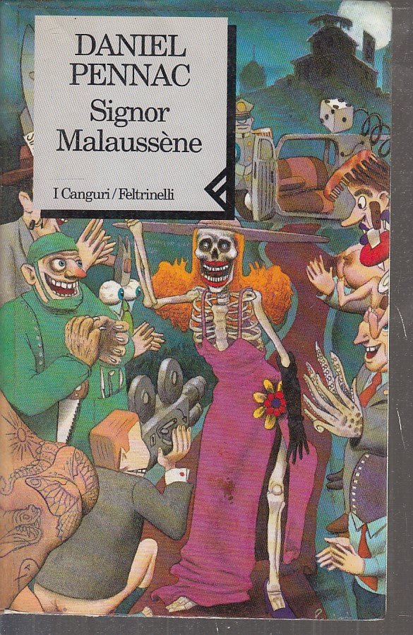 Il signor Malaussene - Daniel Pennac - Feltrinelli I Canguri - XFS