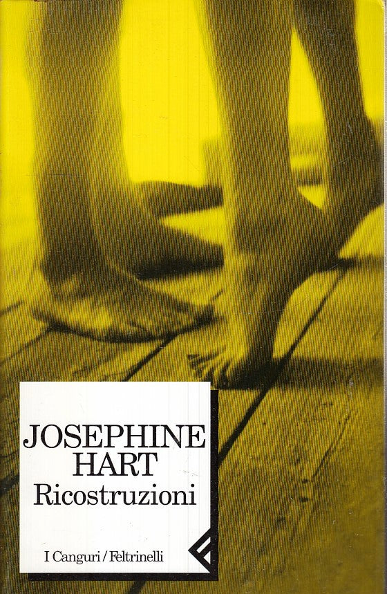 LN2- RICOSTRUZIONI - JOSEPHINE HART - FELTRINELLI I CANGURI - B - XFS