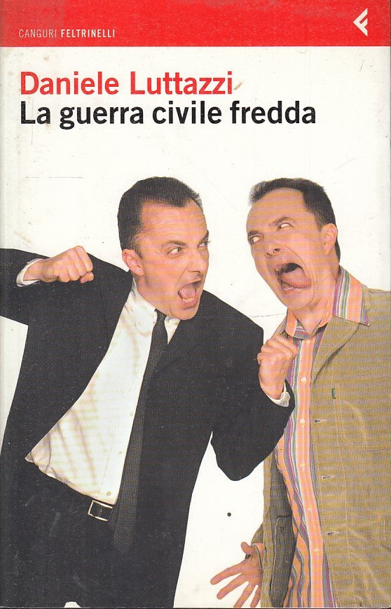 La Guerra Civile fredda - Daniele Luttazzi - Feltrinelli Canguri - JXS29