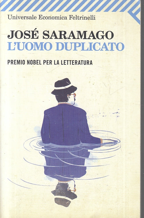 LN- L'UOMO DUPLICATO- JOSE' SARAMAGO- FELTRINELLI- UNIVERSALE ECONOMICA-B-YFS383