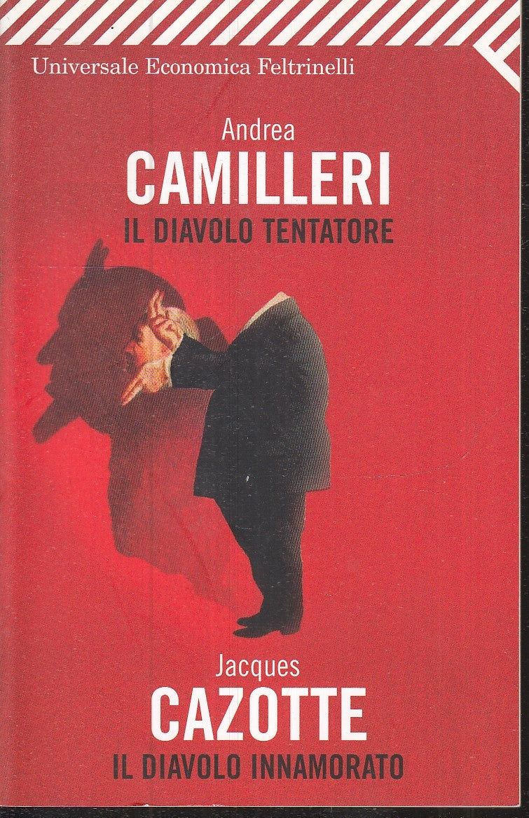 LN- DIAVOLO TENTATORE INNAMORATO - CAMILLERI CAZOTTE - FELTRINELLI- 2005- B- XFS