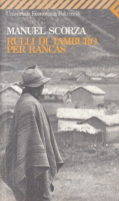 LN- RULLI DI TAMBURO PER RANCAS - SCORZA - FELTRINELLI --- 1999 - B - YFS2