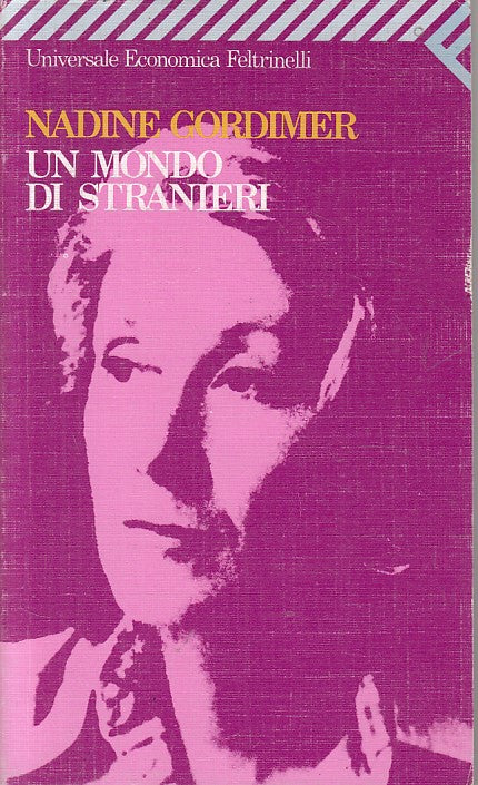 LN- UN MONDO DI STRANIERI - GORDIMER - FELTRINELLI --- 1990 - B - ZFS273