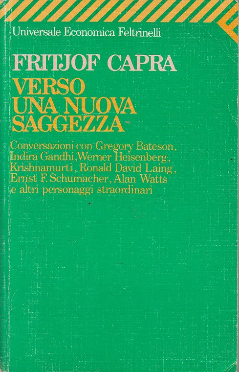 LS- VERSO UNA NUOVA SAGGEZZA - CAPRA - FELTRINELLI --- 1995 - B - YFS598