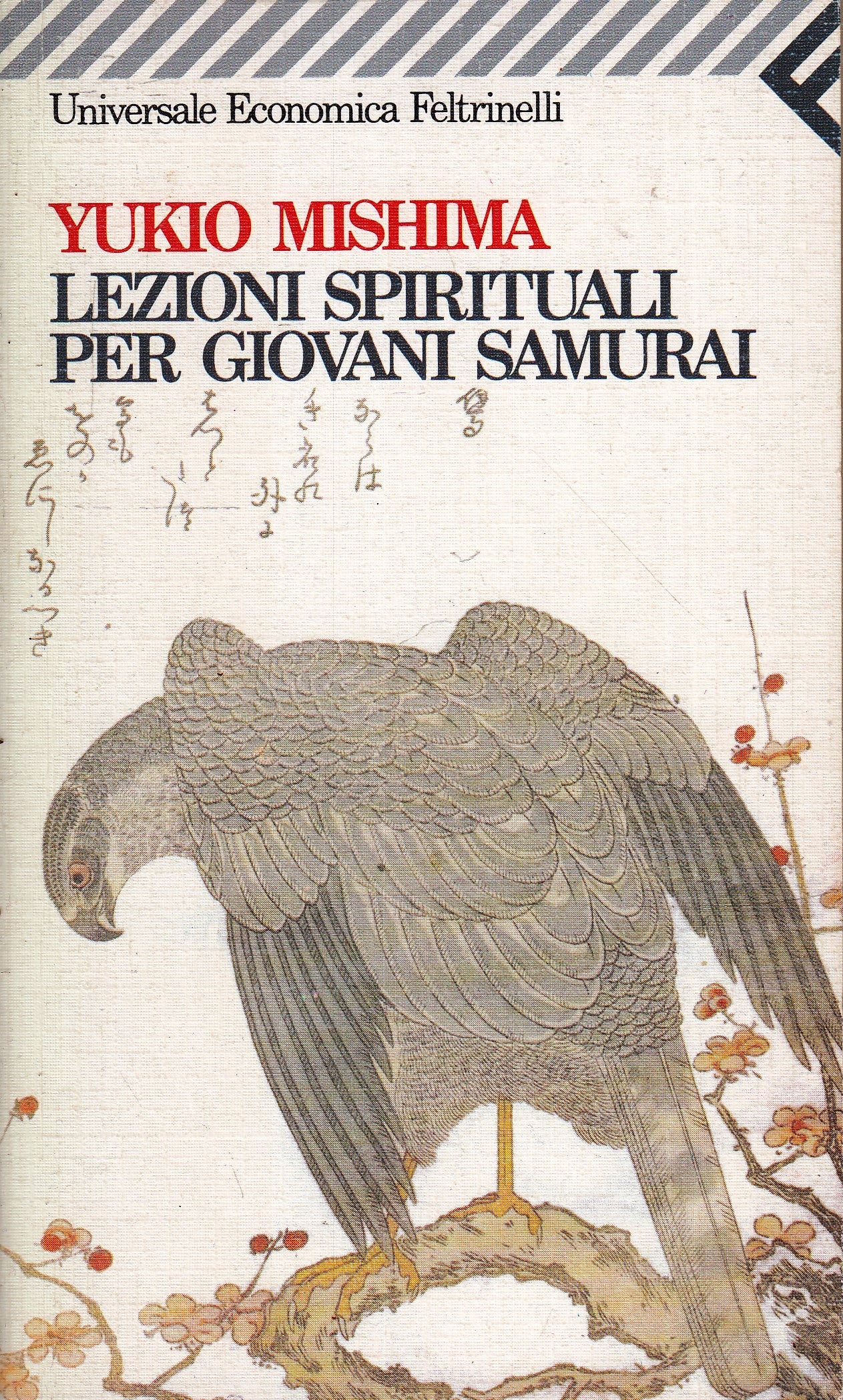 LN- LEZIONI SPIRITUALI PER GIOVANI SAMURAI- YUKIO MISHIMA- FELTRINELLI- UE-B-XFS
