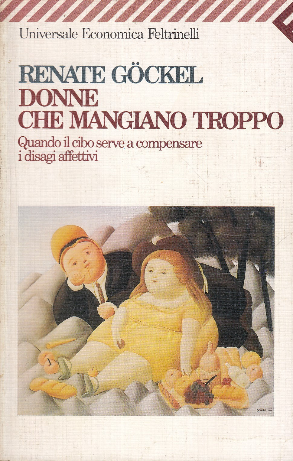 LN2- DONNE CHE MANGIANO TROPPO- GOCKEL- FELTRINELLI UNIVERSALE ECONOMICA- B- XFS