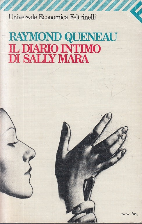 LN2- IL DIARIO INTIMO DI SALLY MARA - RAYMOND QUENEAU- FELTRINELLI- UE- B- JXS19
