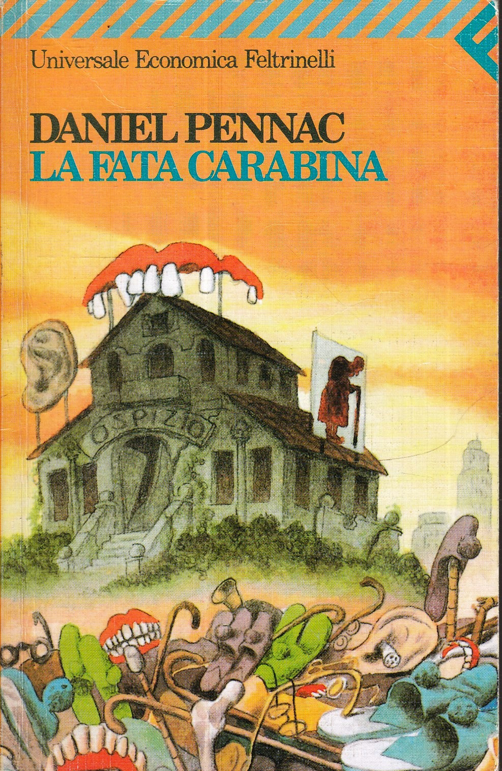 LN2- LA FATA CARABINA - DANIEL PENNAC - FELTRINELLI UNIVERSALE ECONOMICA- B- XFS