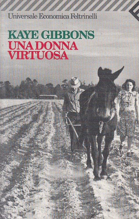 LN- UNA DONNA VIRTUOSA - GIBBONS - FELTRINELLI - UE - 1a ED. - 1996 - B - ZFS227