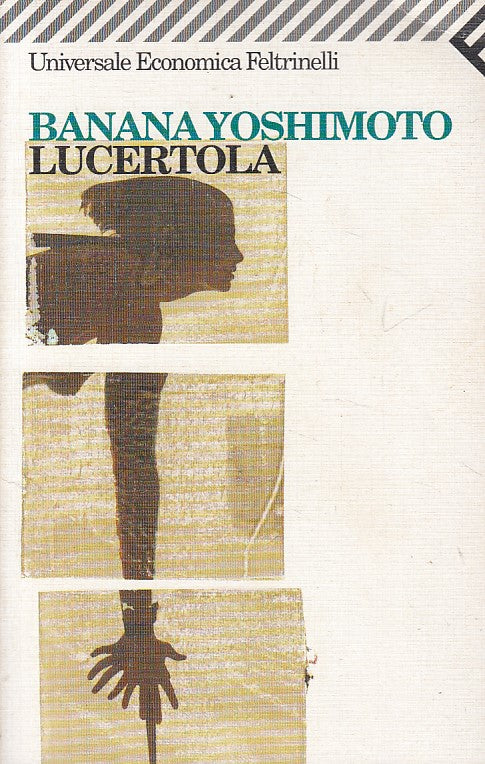 LN- LUCERTOLA - BANANA YOSHIMOTO - FELTRINELLI - UE -- 2000 - B - YFS263