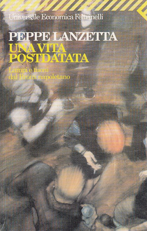 LN- UNA VITA POSTDATATA - LANZETTA - FELTRINELLI -- 1a ED. - 1998 - B - ZDS475