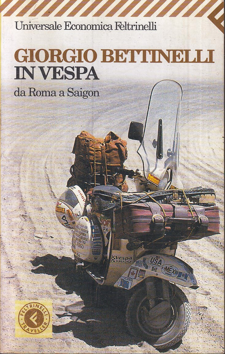 LN2- IN VESPA - GIORGIO BETTINELLI - FELTRINELLI UNIVERSALE ECONOMICA - B - JXX5