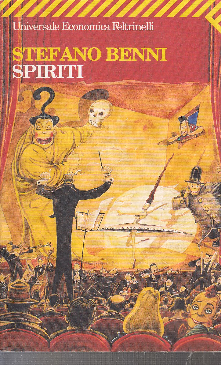 LN2- SPIRITI - STEFANO BENNI - FELTRINELLI UNIVERSALE ECONOMICA- B- XFS