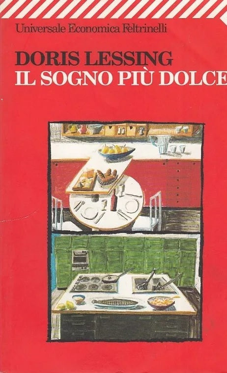 Il sogno piu' dolce - Doris Lessing - Feltrinelli Universale Economica - XFS