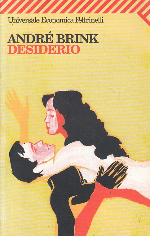 Desiderio - Andre' Brink - Feltrinelli Universale Economica - 1a ed. - ZFS294